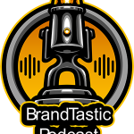 BrandTastic Podcast Logo